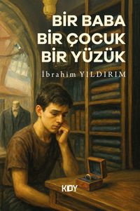 Bir Baba Bir Çocuk Bir Yüzük