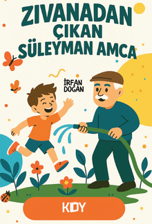 Zıvanadan Çıkan Süleyman Amca