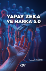 Yapay Zeka ve Marka 5.0
