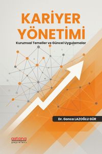 Kariyer Yönetimi & Kurumsal Temeller ve Güncel Uygulamalar
