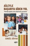 Aileyle Başarıya Giden Yol