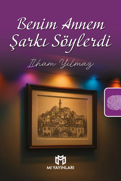 Benim Annem Şarkı Söylerdi