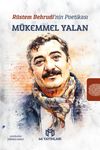 R&uuml;stem Behrudi'nin Poetikası - M&uuml;kemmel Yalan