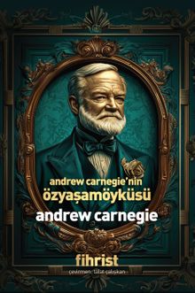Andrew Carnegie'nin Özyaşamöyküsü