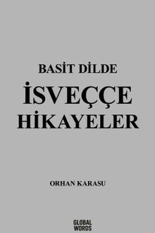 Basit Dilde İsveççe Hikayeler