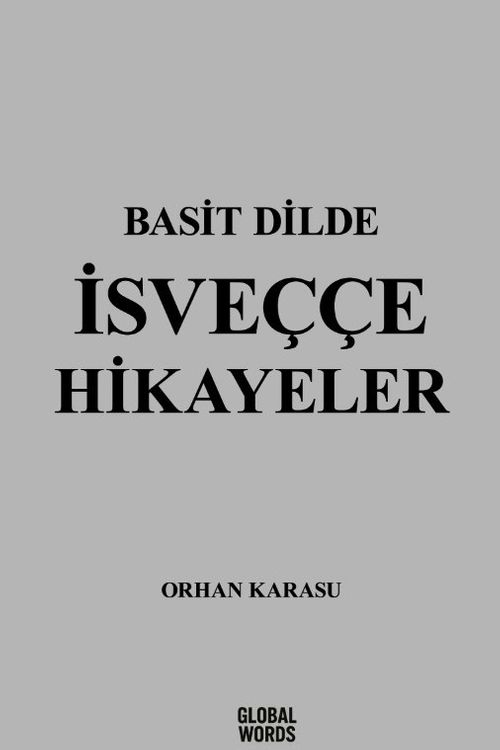 Basit Dilde İsveççe Hikayeler