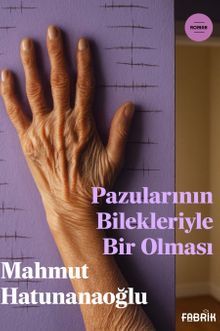Pazularının Bilekleriyle Bir Olması