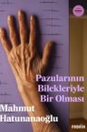 Pazularının Bilekleriyle Bir Olması