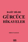 Basit Dilde G&uuml;rc&uuml;ce Hikayeler