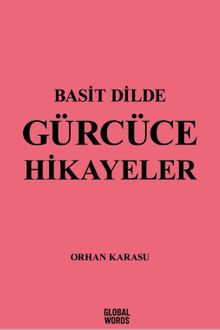 Basit Dilde Gürcüce Hikayeler