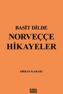 Basit Dilde Norveççe Hikayeler