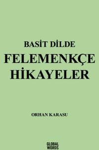 Basit Dilde Felemenkçe Hikayeler