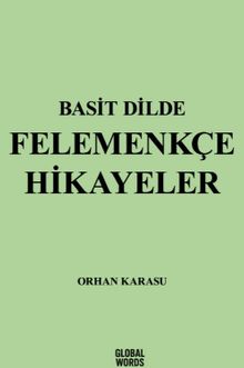 Basit Dilde Felemenkçe Hikayeler