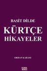 Basit Dilde Kürtçe Hikayeler