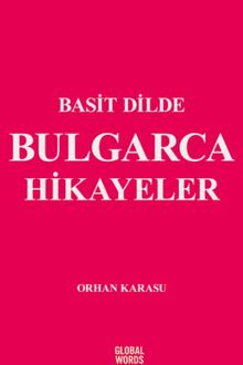 Basit Dilde Bulgarca Hikayeler