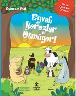 Eyvah Horozlar Ötmüyor