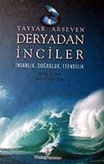 Deryadan İnciler / İnsanlık Doğruluk Efendilik