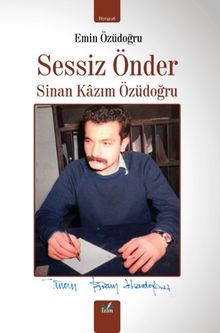Sessiz Önder Sinan Kazim Özüdoğru