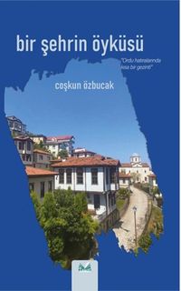 Bir Şehrin Öyküsü