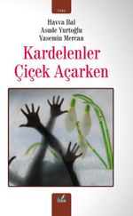 Kardelenler Çiçek Açarken