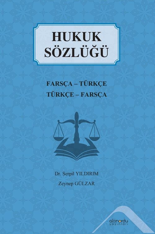 Hukuk Sözlüğü Farsça-Türkçe/Türkçe-Farsça