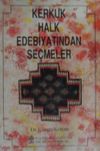 Kerk&uuml;k Halk Edebiyatından Se&ccedil;meler (6-D-3)