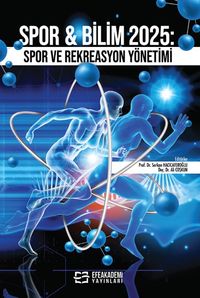 Spor - Bilim 2025: Spor ve Rekreasyon Yönetimi