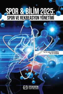 Spor - Bilim 2025: Spor ve Rekreasyon Yönetimi
