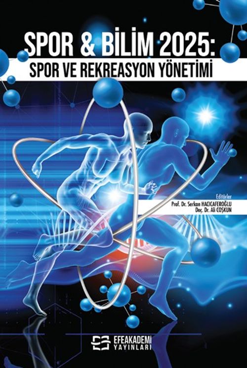 Spor - Bilim 2025: Spor ve Rekreasyon Yönetimi (Prof. Dr. Serkan