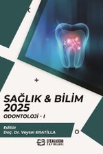 Sağlık - Bilim 2025: Odontoloji 1