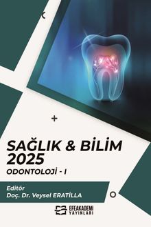 Sağlık - Bilim 2025: Odontoloji 1