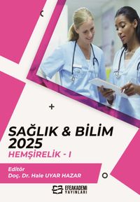 Sağlık - Bilim 2025: Hemşirelik 1