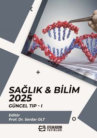 Sağlık - Bilim 2025: Güncel Tıp 1