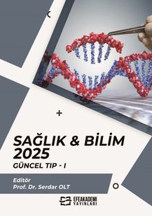 Sağlık - Bilim 2025: Güncel Tıp 1