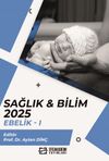 Sağlık - Bilim 2025: Ebelik 1