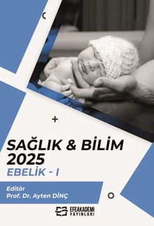 Sağlık - Bilim 2025: Ebelik 1