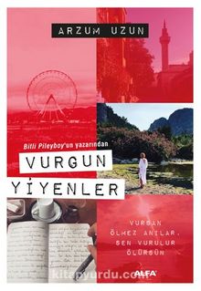 Vurgun Yiyenler - Arzum Uzun