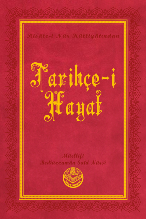 Tarihçe-i Hayat, Risalei Nur Külliyatından (Büyük Boy, Termo Cilt)