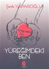Yüreğimdeki Ben