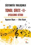Sistematik Yaklaşımla Tonal Dikte - II Uygulama Kitabı