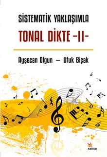 Sistematik Yaklaşımla Tonal Dikte - II