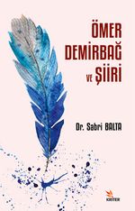 Ömer Demirbağ ve Şiiri