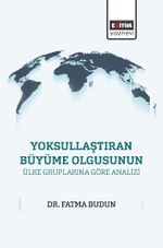 Yoksullaştıran Büyüme Olgusunun Ülke Gruplarına Göre Analizi