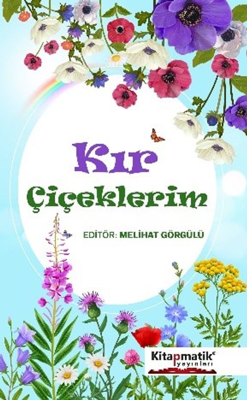 Kır Çiçeklerim