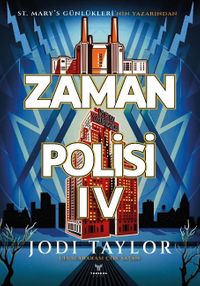 Zaman Polisi 4: Zamanı Geldi