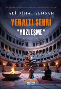Yeraltı Şehri - Yüzleşme