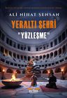 Yeraltı Şehri - Yüzleşme