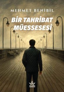 Bir Tahribat Müessesesi
