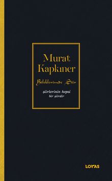 Bileklerimde Şiir & Şiirlerinin Hepsi Bir Şiirdir