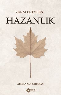 Yaralel Evren - Hazanlık 